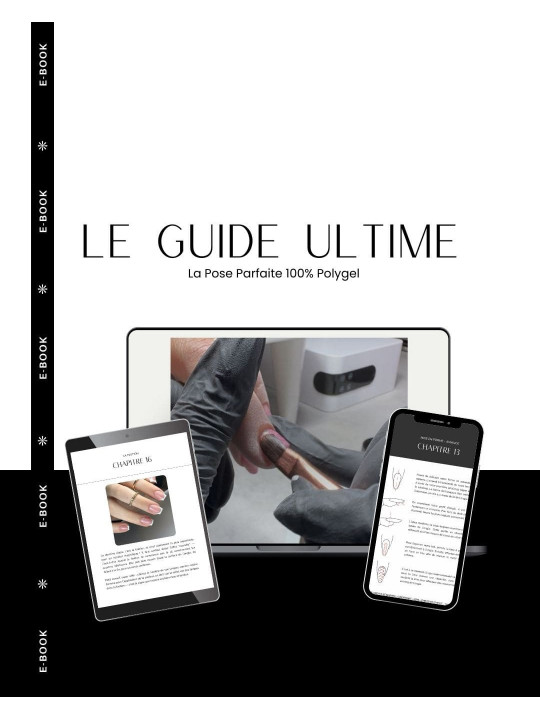 E-Book : La pose parfaite 100% Polygel