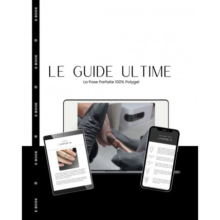 E-Book : La pose parfaite 100% Polygel