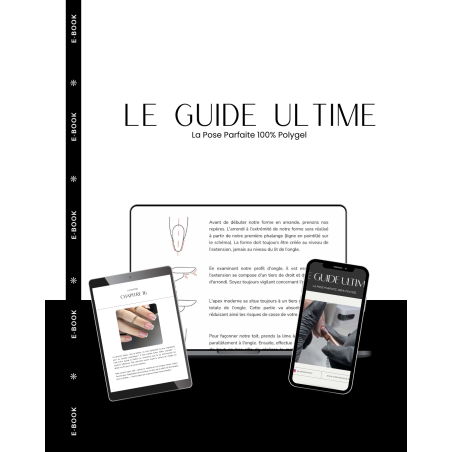 Le guide ultime: la pose parfaite 100% polygel