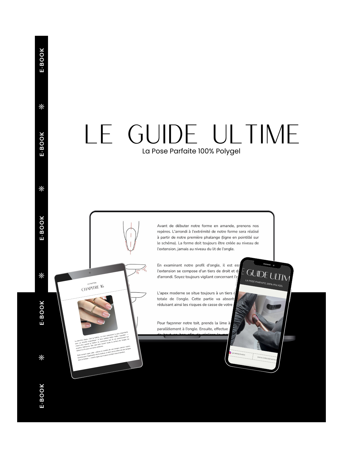 Le guide ultime: la pose parfaite 100% polygel