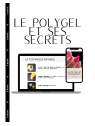 Le polygel et ses secrets